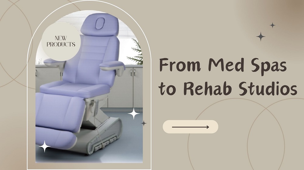 From Med Spas to Rehab Studios: How Electric Beauty Beds Fit into Modern Care Spaces